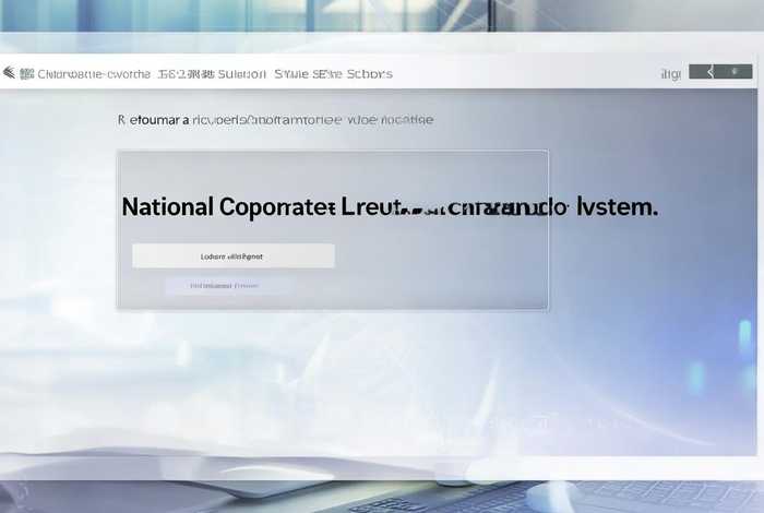 国家企业信用信息系统官网登录入口网址(国家企业信用系统查询系统官网) 国家企业信用信息系统官网登录入口网址(国家企业信用系统查询系统官网)