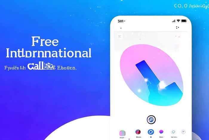 免费海外电话 - 免费海外电话App