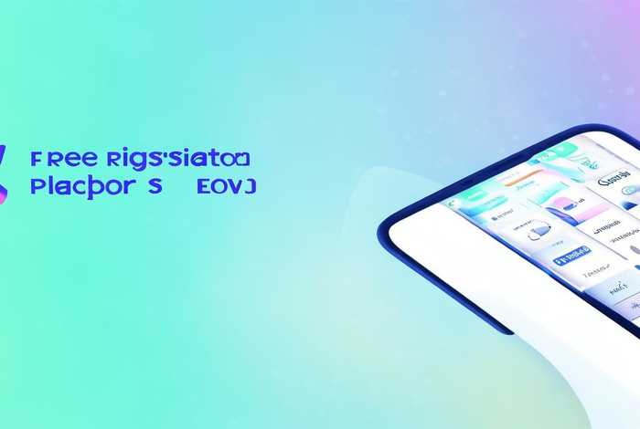 免费申请注册平台官网,免费申请注册平台官网手机版 免费申请注册平台官网,免费申请注册平台官网手机版