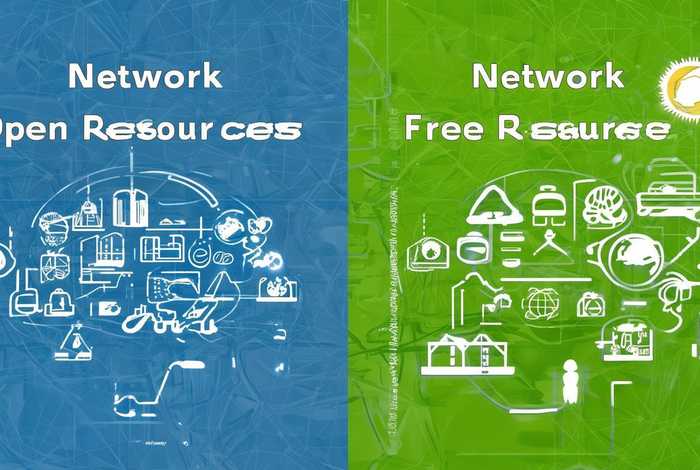 网络开放资源和免费资源 - 网络开放资源和免费资源的区别 网络开放资源和免费资源 - 网络开放资源和免费资源的区别