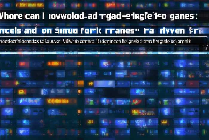 哪里可以免费下载破解单机游戏 - 哪里可以下载破解版单机游戏 哪里可以免费下载破解单机游戏 - 哪里可以下载破解版单机游戏