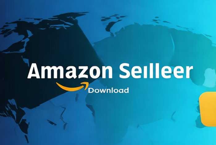 亚马逊卖家安卓版下载(亚马逊卖家安卓版下载安装) 亚马逊卖家安卓版下载(亚马逊卖家安卓版下载安装)