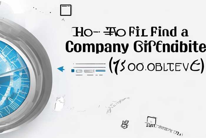 怎么找到企业官网（怎么找到企业官网客服）