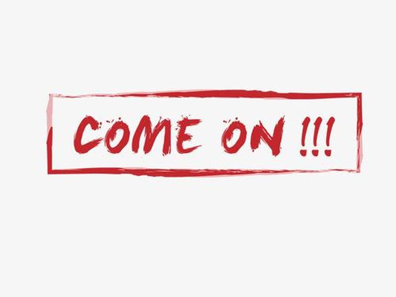 comeon什么意思;come on什么意思 comeon什么意思;come on什么意思